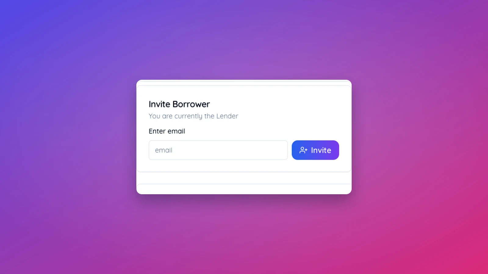 The Invite Borrower card where the loan owner enters the other party's email